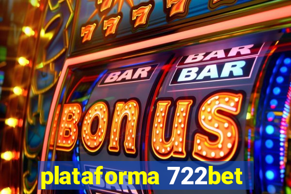 plataforma 722bet